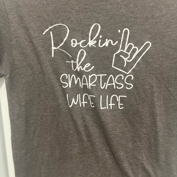 Sale‼️"Rockin the Smartass Wife”Rockin the Smartass Wife Life” “size small.EUC - Picture 3 of 6